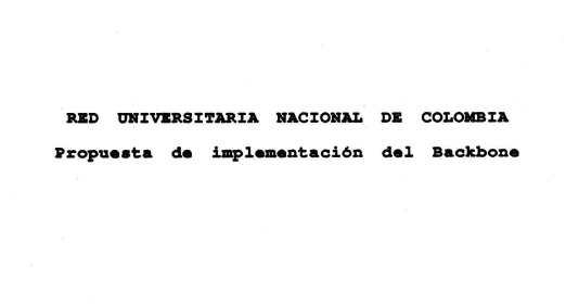 Imagen para Red Universitaria Nacional de Colombia. Propuesta de implementación del Backbone
